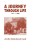 A Journey through Life, John Reginald Lee, Greenridges Press, Anne Loader Publications