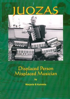 Juozas, Displaced Person, Misplaced Musician