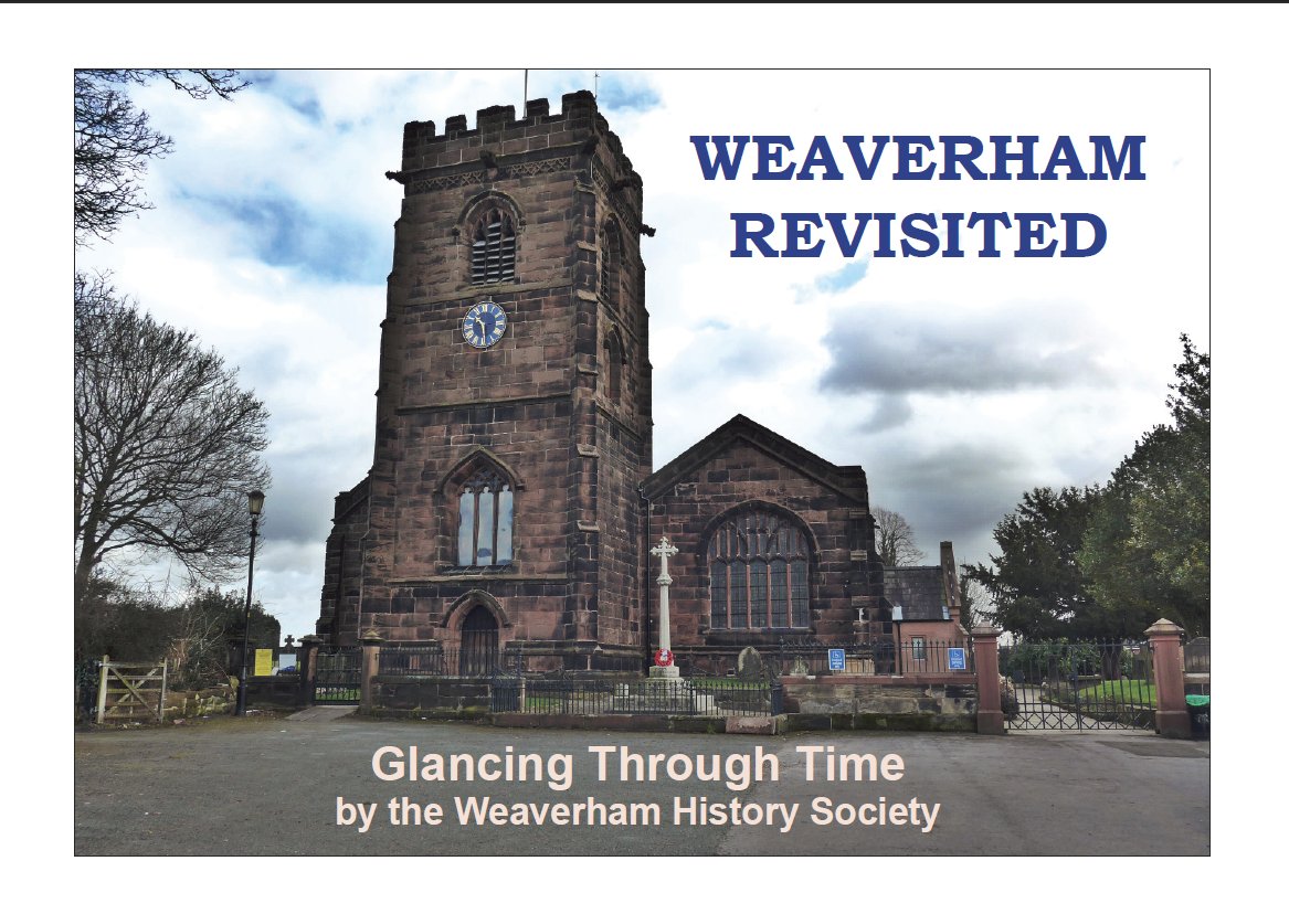 The image of the book cover of Weaverham Revisited - Glancing Through Time by the Weaverham History Society published by Greenridges Press
